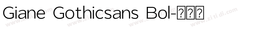 Giane Gothicsans Bol字体转换